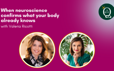 When neuroscience confirms what your body already knows